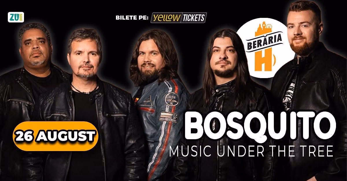 BOSQUITO în concert la Berăria H pe 26 august #PeTerasă