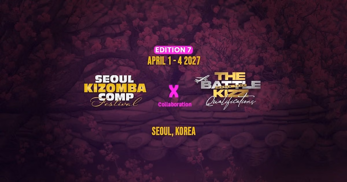 2027 SEOUL KIZOMBA COMPETITION