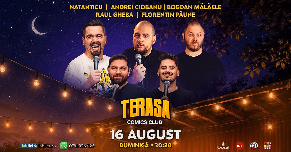 Stand-up Comedy cu Natanticu, Raul, Andrei Ciobanu, Bogdan Mălăele și Florentin pe Terasa Comics