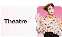 Theatre