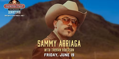 Sammy Arriaga with Tristan Roberson @ Brewster Street Icehouse | Corpus Christi, TX