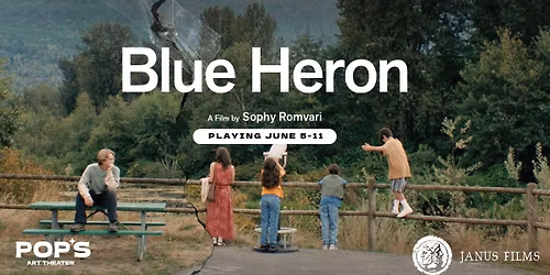 BLUE HERON at Pop's Art Theater