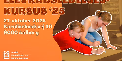 Elevr\u00e5dsledelseskursus \u201825 - Aalborg