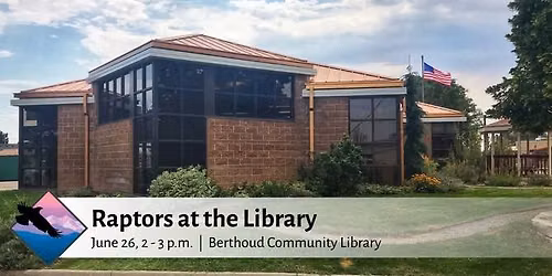 Raptors at the Library - Berthoud Community Library
