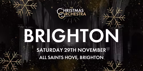 \ud83c\udfb6\ud83c\udf84The Christmas Orchestra - BRIGHTON\ud83c\udf84\ud83c\udfb6
