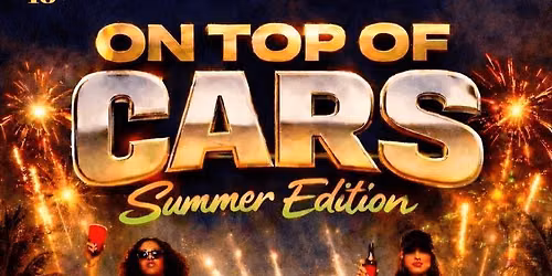 ON TOP OF CARS "summer edition" 