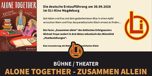 "Alone Together - Zusammen allein" eine Kom\u00f6die