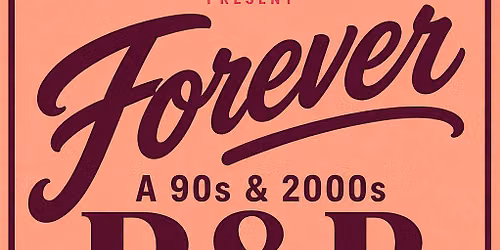 FOREVER: 90s & 2000s R&B DAY PARTY DURHAM