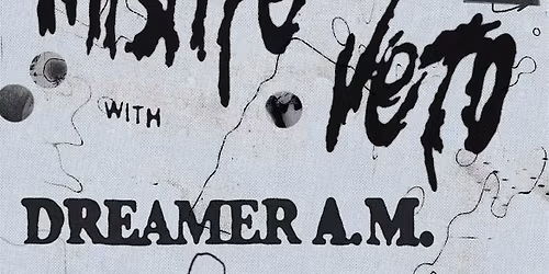 Misfire, Veto, & Dreamer A.M.