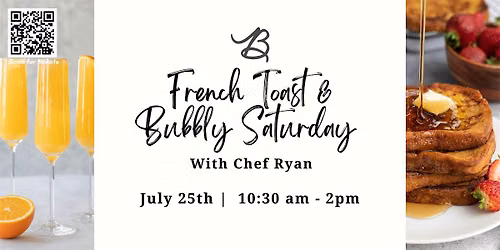 French Toast & Bubbly Saturday