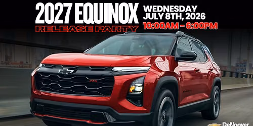 2027 Equinox Release Party at DeNooyer Chevrolet