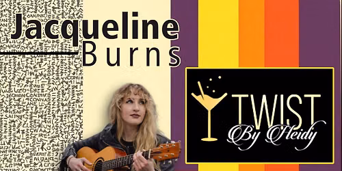 Jacqueline Burns Debut @ TWIST by Heidy!
