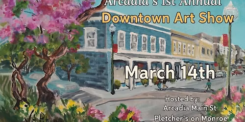 1st Annual Downtown Arcadia Art Show