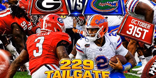 229 Tailgate ( UGA vs FLORIDA GAME )