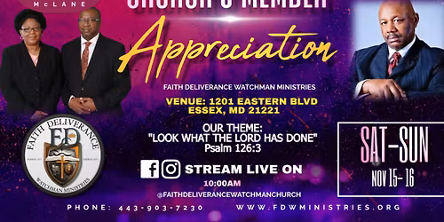 Faith Deliverance Watchman Church Member Appreciation and Church Celebration