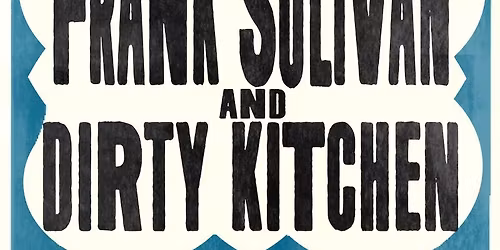 Frank Solivan and Dirty Kitchen