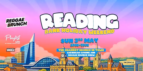 The Reggae Brunch - READING - Sun 3rd May