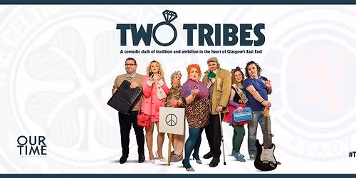 Two Tribes: A comedy clash of tradition and ambition in the heart of Glasgow's East End