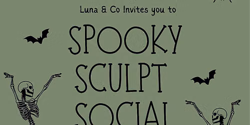Spooky. Sculpt. Social.