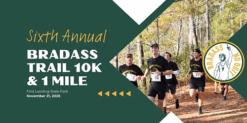 6th Annual Bradass Trail 10k & 1 Mile