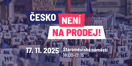 STAROM\u00c1K 17. 11. - \u010cesko nen\u00ed na prodej!