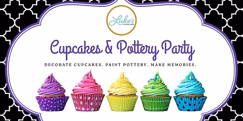 Cupcake Decorating & Pottery Painting