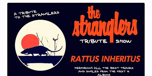 The Stranglers tribute show - Rattus Inheritus
