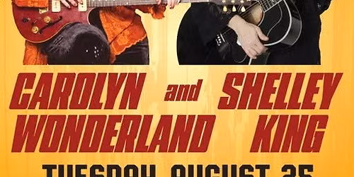 Carolyn Wonderland & Shelley King