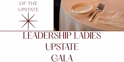 Leadership Ladies Upstate SC GALA