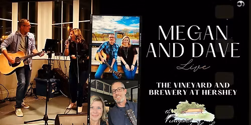 Free Live music with Megan & Dave at The Vineyard at Hershey