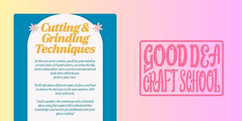 Stained Glass Skill Building Series- Decorating & Finishing