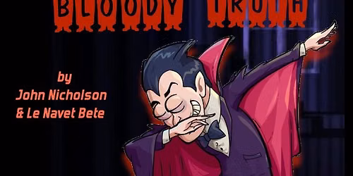 Dracula The Bloody Truth by John Nicholson