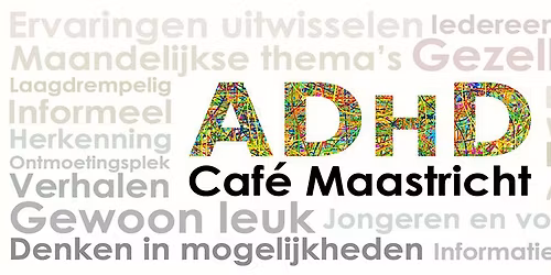 ADHD Caf\u00e9 Maastricht