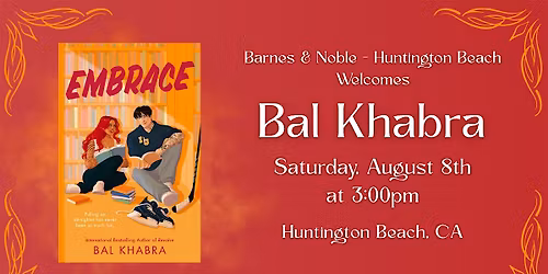 Bal Khabra celebrates EMBRACE at Barnes & Noble - Huntington Beach