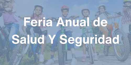 Feria Anual de Salud Y Seguridad