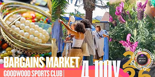 GOODWOOD BARGAINS MARKET 4 July