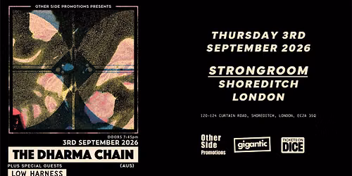 OSP Presents: The Dharma Chain (AUS) + Low Harness