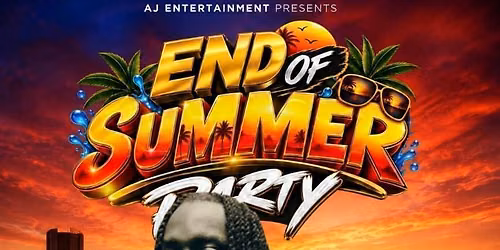 END OF SUMMER PARTY 