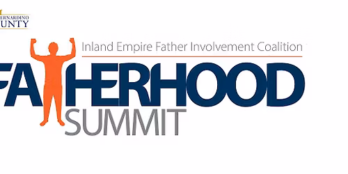 Inland Empire Fatherhood Summit February 28, 2026
