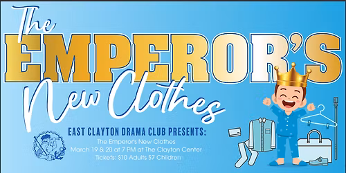 ECES Drama Club - The Emperor's New Clothes at The Clayton Center