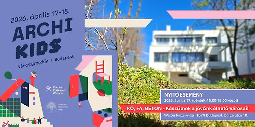 K\u0150, FA, BETON \u2013 K\u00e9sz\u00fclnek a j\u00f6v\u0151nk \u00e9lhet\u0151 v\u00e1rosai! \/ ArchiKids_V\u00e1ros\u00c1lmod\u00f3k NYIT\u00d3ESEM\u00c9NY
