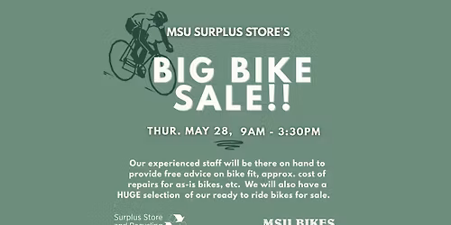 MSU's Big Bike Sale @ the MSU Surplus Store 