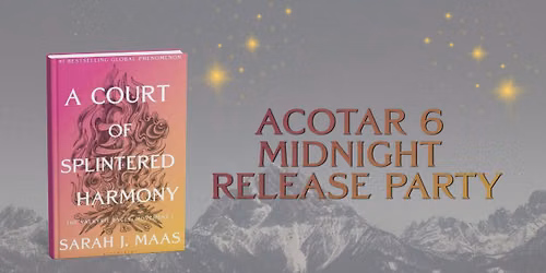 ACOTAR6 Midnight Release Party