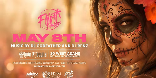 Flirt Fridays at Love and Tequila on May 8!