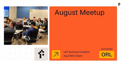 FaithTech Orlando Fall Kickoff August 20th