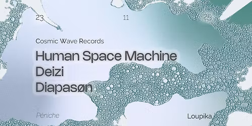 CWR : Human Space Machine, Deizi & Diapas\u00f8n