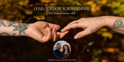 Lead, Follow & Surrender, Sthlm