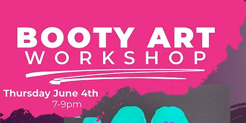 Booty Art Love your Curves Workshop- FREE Bling!
