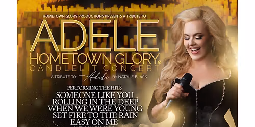 Hometown Glory Candlelit Concert \ud83d\udd6f\ufe0f- A tribute to Adele