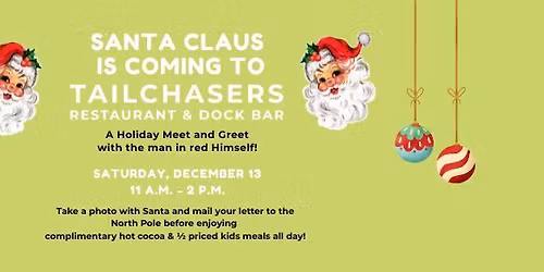 Santa Claus Is Coming to Tailchasers